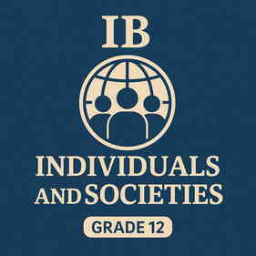 IB Board Grade 12 – Individuals and Societies